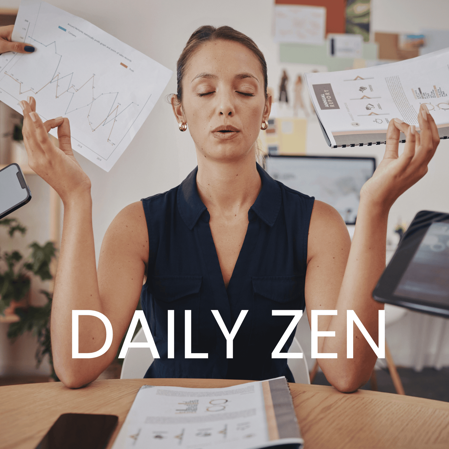 Every Day Zen